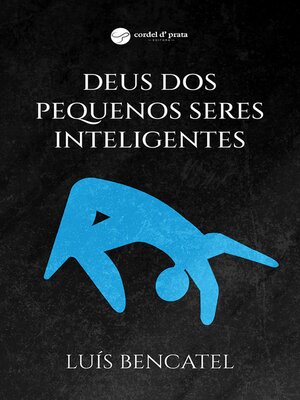 cover image of Deus dos pequenos seres inteligentes